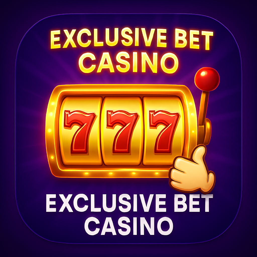 Exclusive Bet